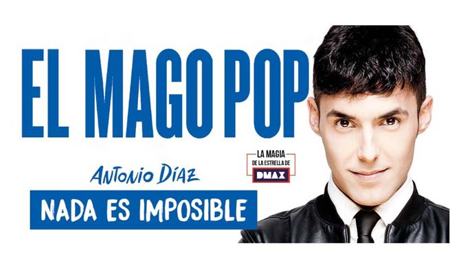 El Mago Pop Nada Es Imposible - TicketsNET de Entradas OnLine al mejor precio